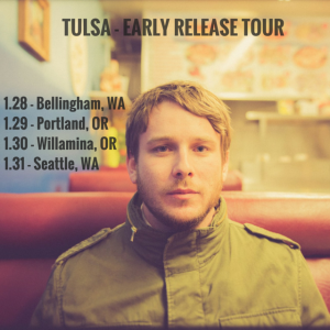 TULSA - EARLY RELEASE TOUR